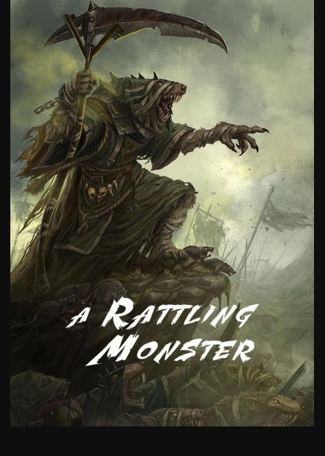 A Rattling Monster