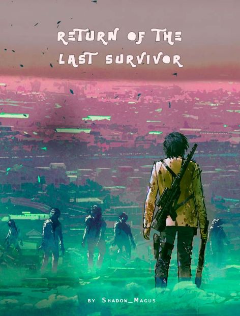 Return of the last survivor