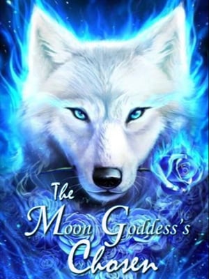 The Moon Goddess' Chosen